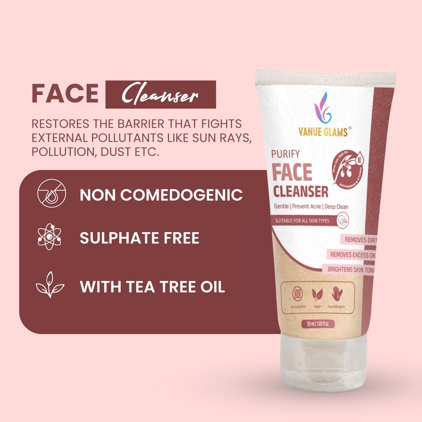 Vanue Glams Purify Face Cleanser – Gentle, Acne Preventing, Deep Clean Formula with 3% Niacinamide And Vitamin E – Removes Dirt, Excess Oil, and Brightens Skin Tone – Suitable for All Skin Types – 50ml